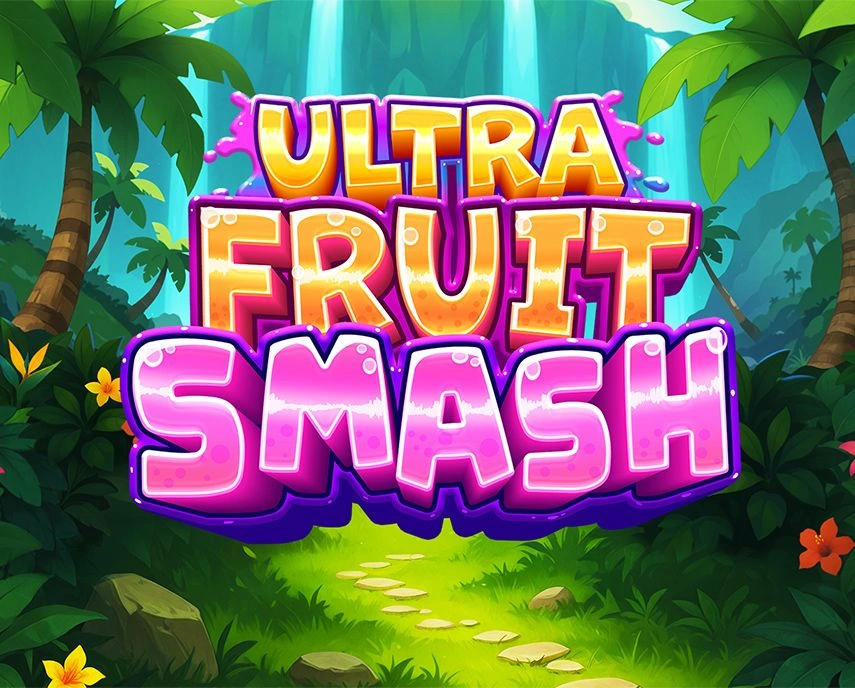 Ultra Fruit Smash - DELUXEPLAY88