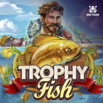 Trophy Fish - DELUXEPLAY88