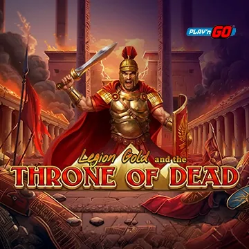 Legion Gold and the Throne of Dead - DELUXEPLAY88