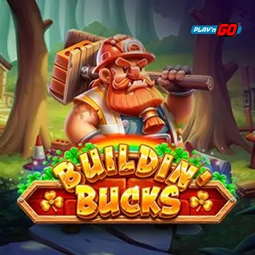 Buildin Bucks - DELUXEPLAY88